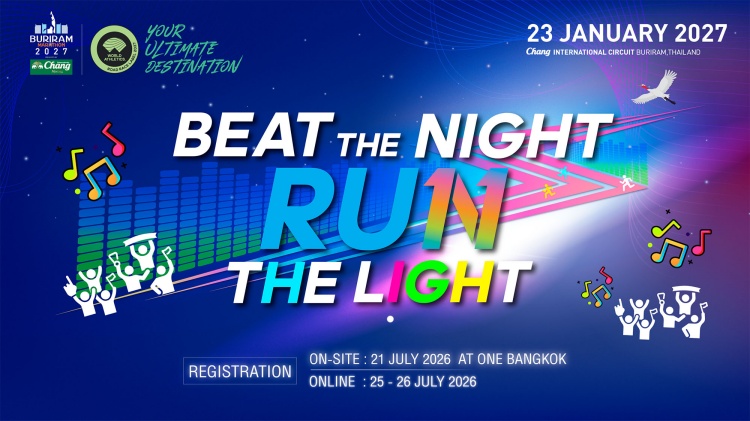 batch_BRM-20-copy เคาะวันแล้ว! บุรีรัมย์ มาราธอน 2027 ฉลองปีที่ 11 ในธีม “Beat the Night Run The Light” เปิดรับสมัคร On-Site 21 ก.ค.นี้